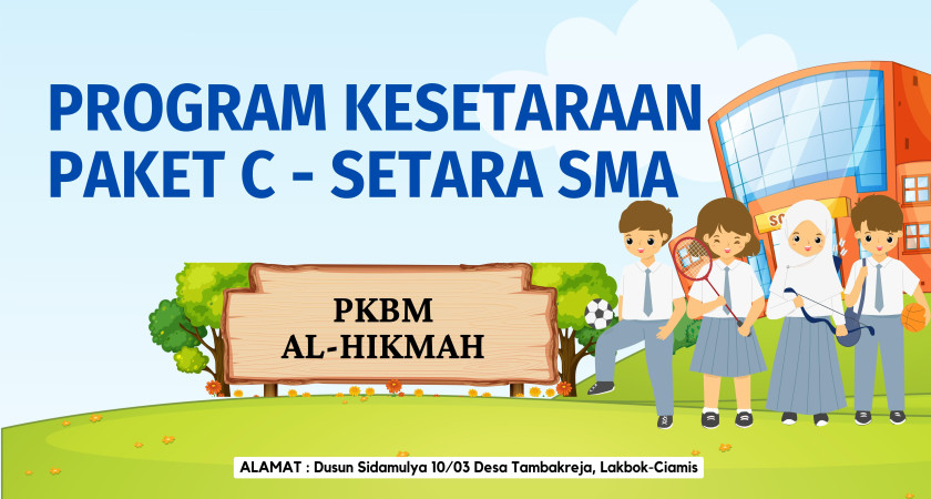 Program Kesetaraan Paket C - Setara SMA/SLTA/MA